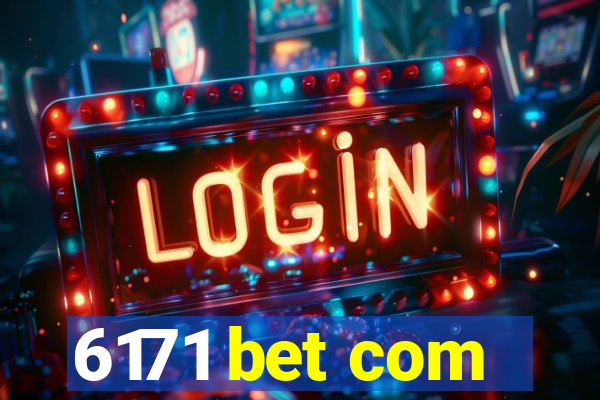 6171 bet com